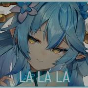 Nightcore Lara La La La Remix