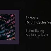 Blake Ewing Borealis