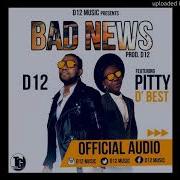 D12 Feat Pitty D Best Bad News Prod D12 Liberian Music 2018