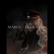 Maruv Black Water Slowed