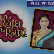 Ek Tha Raja Ek Thi Rani Ep 288 Webisode Drashti Dhami Siddhant