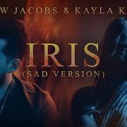 I Finally Did It Iris Cover Singer Drew Jacobs