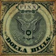 Dj Fixx Dolla Bills