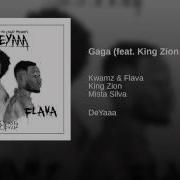 Kwamz Flava Gaga Feat King Zion Mista Silva