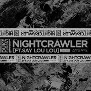 Duke Dumont Nightcrawler Tensnake Remix