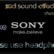 10D Sony Dolby Atmos Sound Effect Please Use Headphones For Enjoy