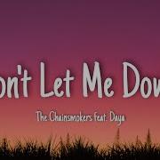 Don T Let Me Down The Chainsmokers Feat Daya 1 Hour Esthera Melody