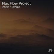 Exhale Flux Flow Project