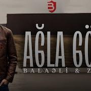 Balaeli Agla Gozel