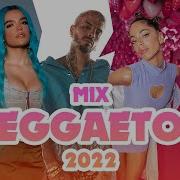 Mix 2022 Reggaeton