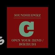 Soundshaperz Open Your Mind