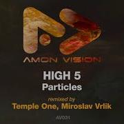 High5 Particles Temple One Remix