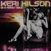 Change Me Keri Hilson