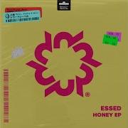 Essed Honey Original Mix