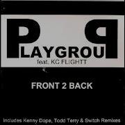 Front 2 Back Feat Kc Flightt Todd Terry Remix Re Edit Playgroup