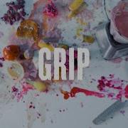 Grip Song