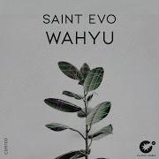 Wahyu Original Mix Saint Evo