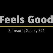 Feels Good Samsung Ringtone