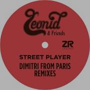 Leonid Friends Street Player Dimitri From Paris Super Disco Blend