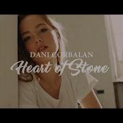 Dani Corbalan Heart Of Stone