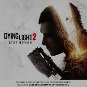 Music Dying Light 2 Stay Human The Last Parkour