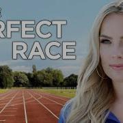 The Perfect Race