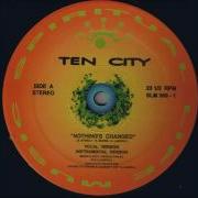 Ten City Nothing 039 S Changed