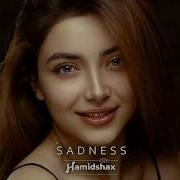 Sadness Hamidshax