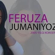 Feruza Jumaniyozova 2005 Yilgi Konsert Dasturi