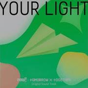 Your Light Instrumental Tomorrow X Together