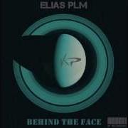 Elias Plm Behind The Face