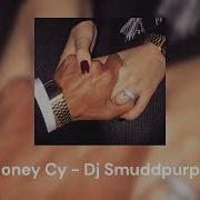 Dj Smuddpurpp Honey Cy