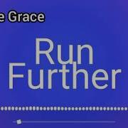 Run Further Bonnie Grace