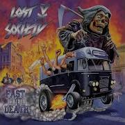 Fast Loud Death Lost Society