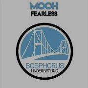 Mooh Fearless Feat Mooh