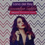 Lana Del Rey Summertime Sadness Sxade Synthwave Version 80S 432Hz