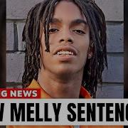 Ynw Melly Sentenced Goodbye Forever Rap Realm