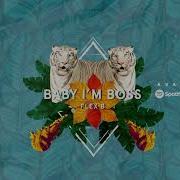 Flex B Baby Im Boss Original Mix