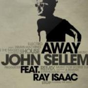 Away Feat Ray Isaac Original Mix John Sellem