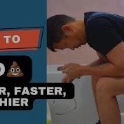 How To Poop Better