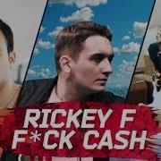 Rickey F Fuck Cash Минус