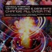 Change All Over Me Gene King S Short Version Tantra Zawadi Dana Byrd