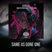 Same As Gone One Extended Mix