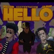 If Xxxtentacion Was On Hello By Ugly God Ft Lil Pump