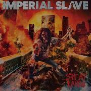 Imperial Slave Those Who Serve