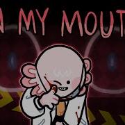 Meme Animation In My Mouth