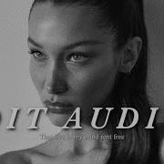 30 Edit Audios That Live In My Mind