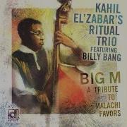 Big M Kahil El Zabar S Ritual Trio