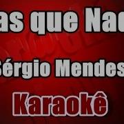 Mas Que Nada Karaoke