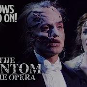 The Final Lair Down Once More The Phantom Of The Opera The Shows Must Go On